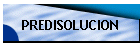 PREDISOLUCION